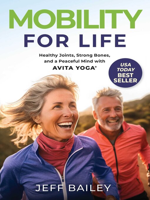 Title details for Mobility for Life by Jeff Bailey - Available